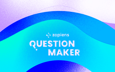 ¿Cómo ahorrar tiempo en la creación de tus formaciones con Zapiens.ai Question Maker?